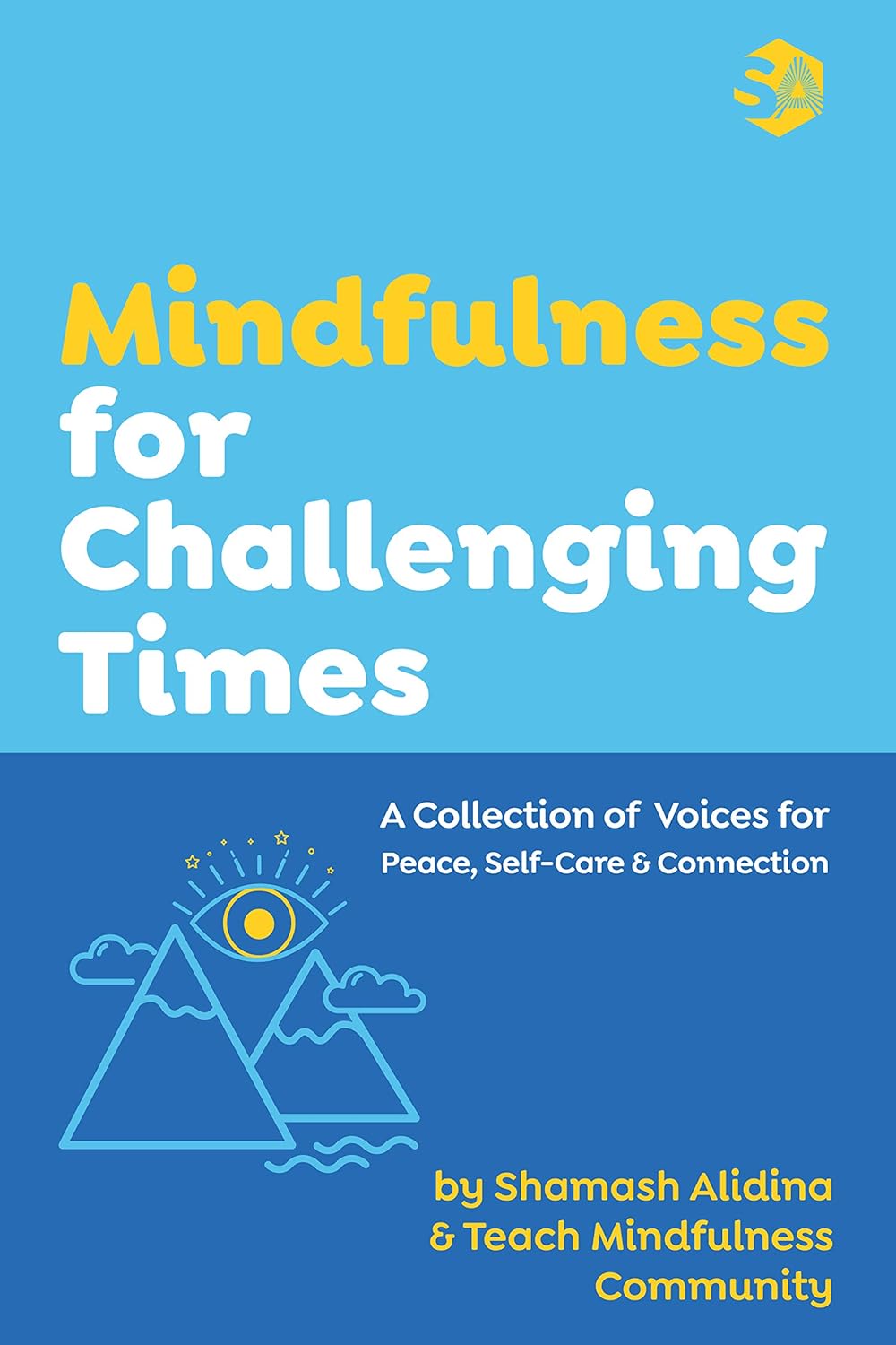 Mindfulness for Challenging Times